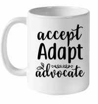 Product Accept Adapt Advocate 01 White Ceramic Mug