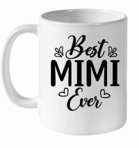 Product Best Mimi Ever 01 White Ceramic Mug