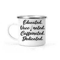 Product Educated Vaccinated Caffeinated Dedicated Camping Mug