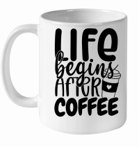 Product Life begins after coffee White Ceramic Mug