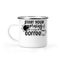 Product Start your morning with a cup of coffee Camping Mug
