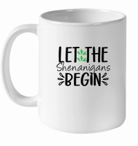Product Let the Shenanigans Begin SVG Design 01 White Ceramic Mug