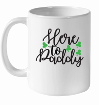 Product Here to Paddy SVG Cut File 01 White Ceramic Mug