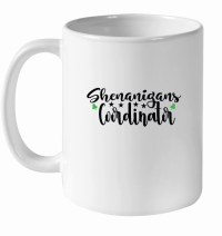 Product Shenanigans Coordinator SVG Cut File 01 White Ceramic Mug