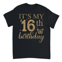 Product Its My 16th Birthday Unisex T-Shirt