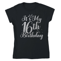 Product Its My 16th Birthday Classic Womens Crewneck T-shirt