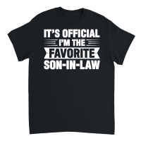 Product It's Official I'm The Favorite Son in law Unisex T-Shirt