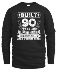 Product Built 90 Years Ago All Parts Original Unisex Sweatshirt