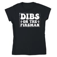 Product Dibs on the Fireman Firefighter Wife Classic Womens Crewneck T-shirt
