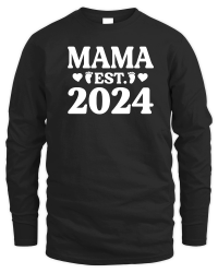 Product Mama Est 2024 Unisex Sweatshirt
