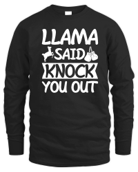 Product Llama Said Knock You Out Unisex Sweatshirt