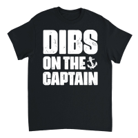 Product Dibs on the Captain Unisex T-Shirt