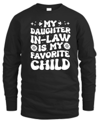Product My Daughter In Law Is My Favorite Child Unisex Sweatshirt