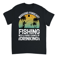 Product Weekend Forecast Fishing With A Good Chance Of Drinking Unisex T-Shirt