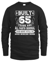 Product Built 65 Years Ago All Parts Original Unisex Sweatshirt