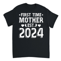 Product First Time Mother Est 2024 Unisex T-Shirt