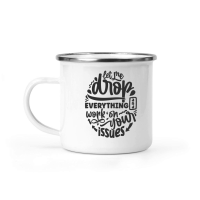 Product Let me drop everything and work on your issues 01 Camping Mug