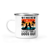Product It Was Me I Let The Dogs Out Camping Mug