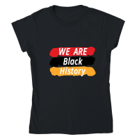 Product We Are Black History 01 Classic Womens Crewneck T-shirt