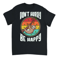 Product A220315 02 Cute Lazy Sloth Svg, Dont Hurry Be Happy Unisex T-Shirt
