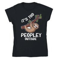 Product A220315 03 Introverts Sloth Its Too Peopley Outside Classic Womens Crewneck T-shirt