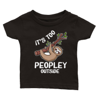 Product A220315 03 Introverts Sloth Its Too Peopley Outside Classic Baby Crewneck T-shirt