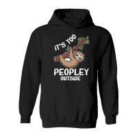 Product A220315 03 Introverts Sloth Its Too Peopley Outside Hoodie