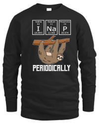 Product A220315 07 Funny Science Sloth, I Nap Periodically Unisex Sweatshirt