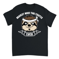 Product A220315 11 Okayest Sloth Fighter Ever Muay Thai Unisex T-Shirt