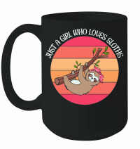 Product A220315 14 Sloth Svg Just A Girl Who Loves Sloths Mug