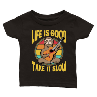 Product A220315 23 Life Is Good Take It Slow Funny Sloth Classic Baby Crewneck T-shirt