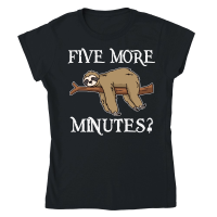 Product A220315 24 Funny Sloth Svg Five More Minutes Classic Womens Crewneck T-shirt