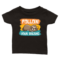 Product A220315 26 Dreaming Sloth Svg Follow Your Dreams Classic Baby Crewneck T-shirt