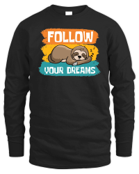 Product A220315 26 Dreaming Sloth Svg Follow Your Dreams Unisex Sweatshirt