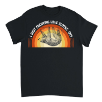 Product A220315 28 Sloth I Just Really Like Sloths, Ok Unisex T-Shirt