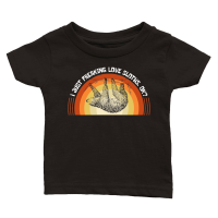 Product A220315 28 Sloth I Just Really Like Sloths, Ok Classic Baby Crewneck T-shirt