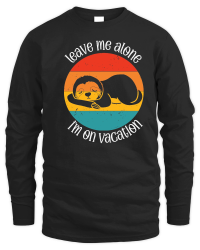 Product A220315 32 Leave Me Alone I'M On Vacation Sloth Svg Unisex Sweatshirt