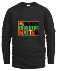 Product Black Educator Matter 01 Unisex Sweatshirt