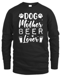 Product Dog Mother Beer Lover Unisex Sweatshirt