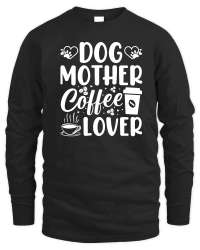 Product Dog Mother Coffee Lover Unisex Sweatshirt