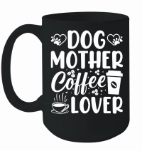 Product Dog Mother Coffee Lover Mug