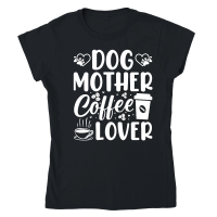 Product Dog Mother Coffee Lover Classic Womens Crewneck T-shirt