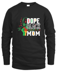 Product Dope Black Mom 01 Unisex Sweatshirt