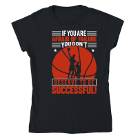 Product if you are afraid of failure you non't deserve to be successful Classic Womens Crewneck T-shirt