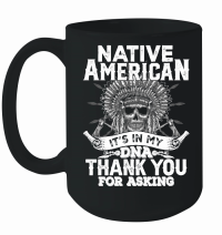 Product Native American, Its in My DNA Mug
