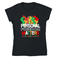 Product Personal Freedom Matters 01 Classic Womens Crewneck T-shirt