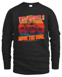 Product Two Wheels Move the Soul Motorbike Unisex Sweatshirt
