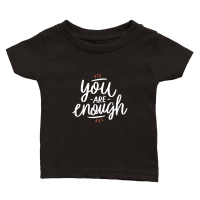 Product you are enough Classic Baby Crewneck T-shirt