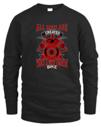 Product all men are created then a few become bikers Unisex Sweatshirt