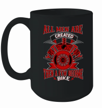 Product all men are created then a few become bikers Mug